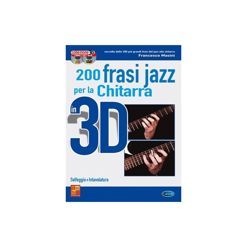 200 frasi jazz per la chitarra in 3D (libro/CD/DVD)