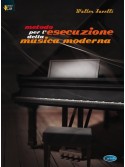 Metodo per l'esecuzione della musica moderna (libro/cassetta)