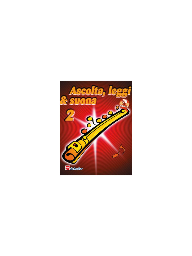 Ascolta, leggi, suona: metodo per flauto 2 (libro/CD)