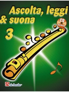 Ascolta, leggi & suona: metodo per flauto 3 (libro/CD)