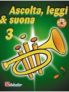 Ascolta, leggi & suona: metodo per tromba 3 (libro/CD)