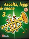 Ascolta, leggi & suona: metodo per tromba 3 (libro/CD)