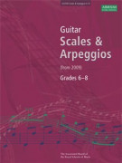 Guitar Scales & Arpeggios 2009 Grades 6-8