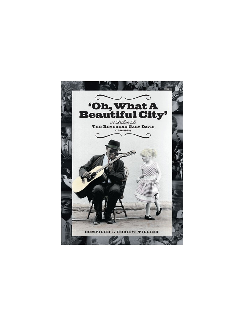 Oh What a Beautiful City: A Tribute to Reverend Gary Davis