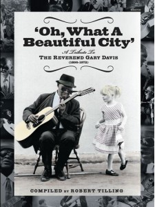 Oh What a Beautiful City: A Tribute to Rev. Gary Davis