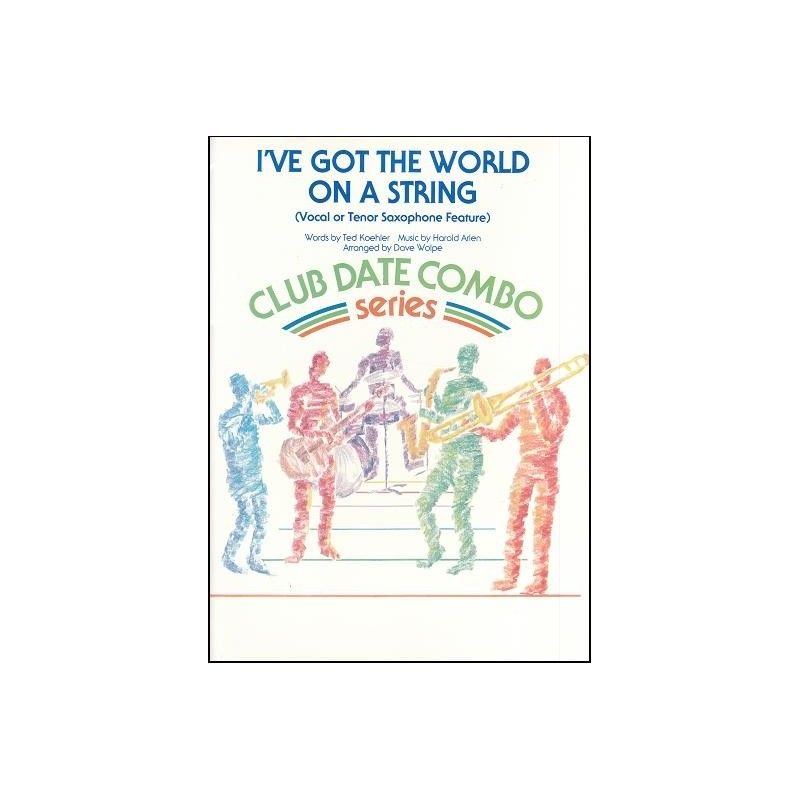 I'Ve Got the world On A String