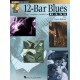 12-Bar Blues - The Complete Guide For Bass (book/CD)