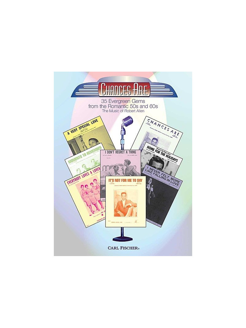 Chances Are - 35 Evergreen Gems from the Romantic 50s and 60s