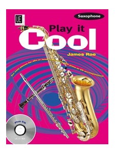 Play It Cool: Saxophone (book/CD)