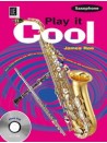 Play It Cool: Saxophone (book/CD)