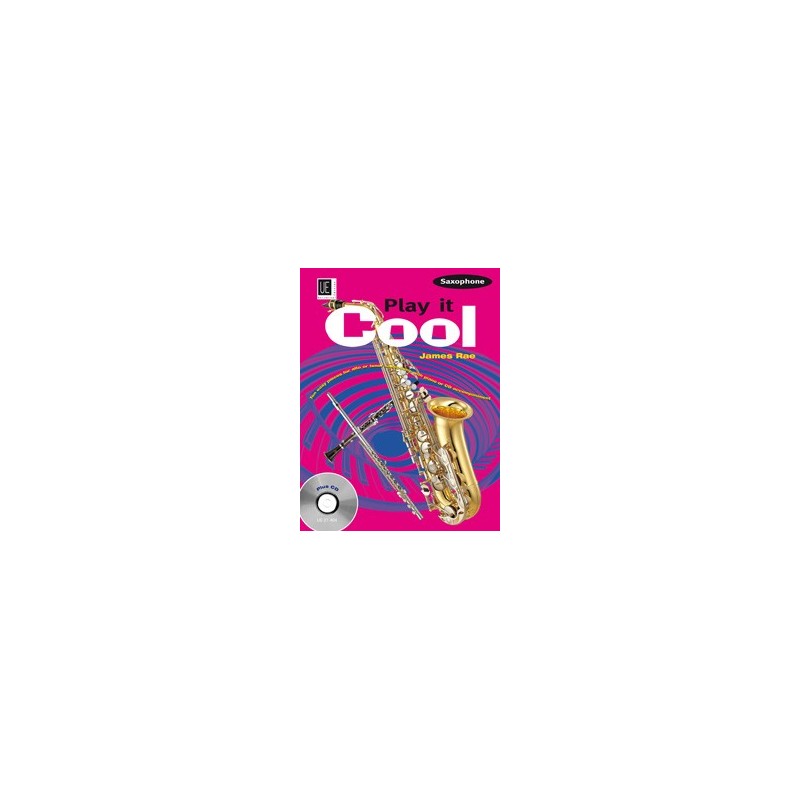 Play It Cool: Saxophone (book/CD)