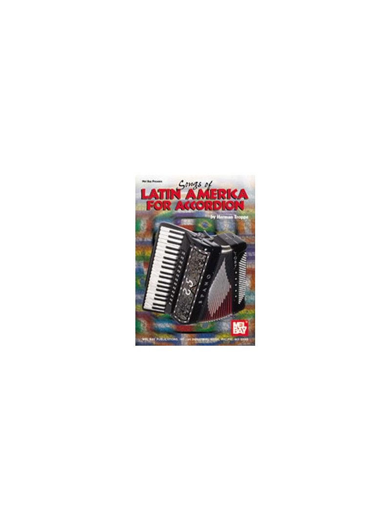 Songs of Latin America for Accordion