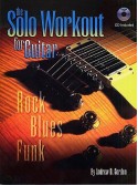 The Solo Workout For Guitar (book/CD)
