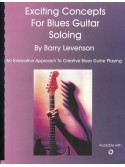 Exciting Concepts For Blues Guitar Soloing (book/CD)