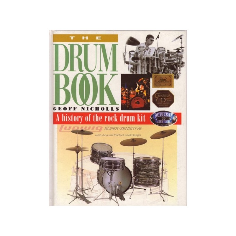 The Drum Book: A History of the Rock Drum Kit