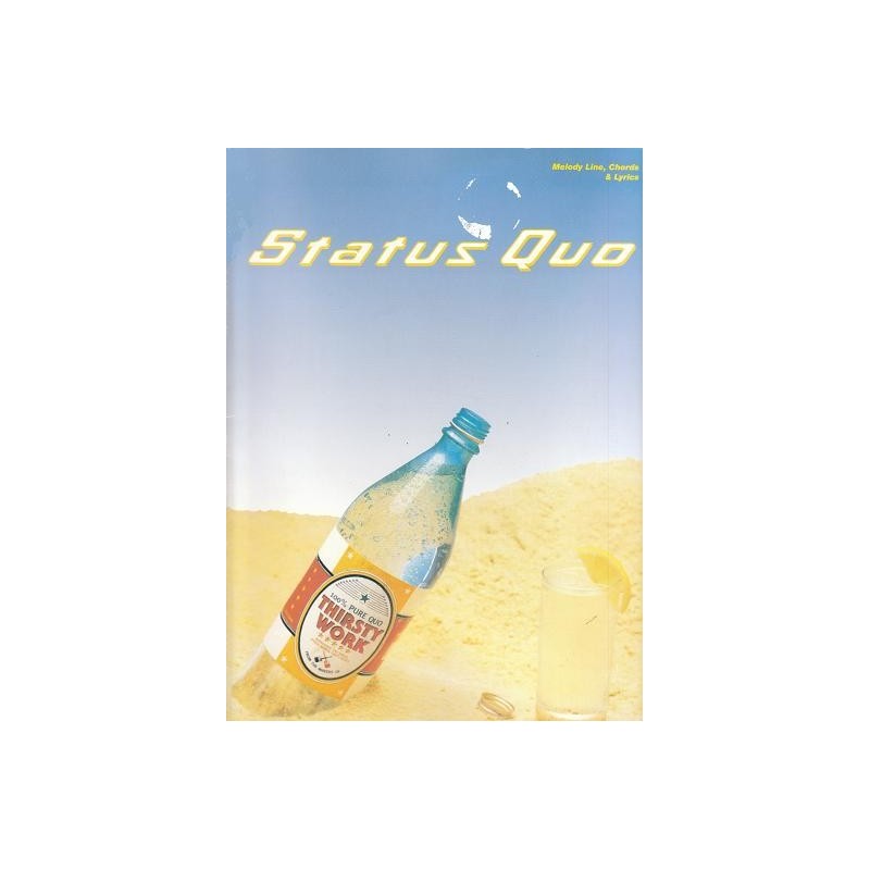 Status Quo - Thirsty Work