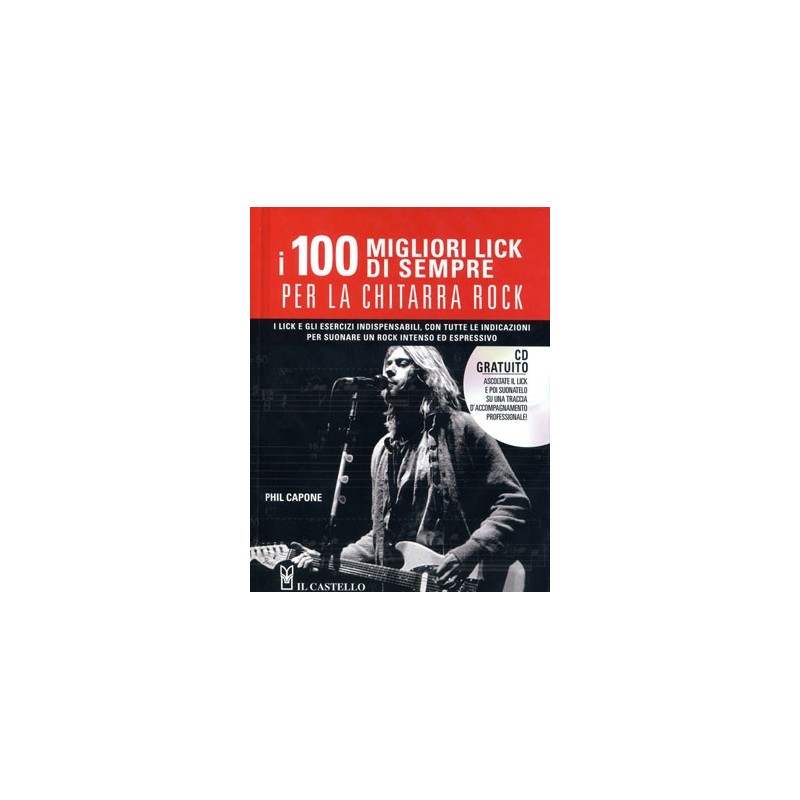 I 100 migliori lick di sempre per la chitarra rock (libro/CD)