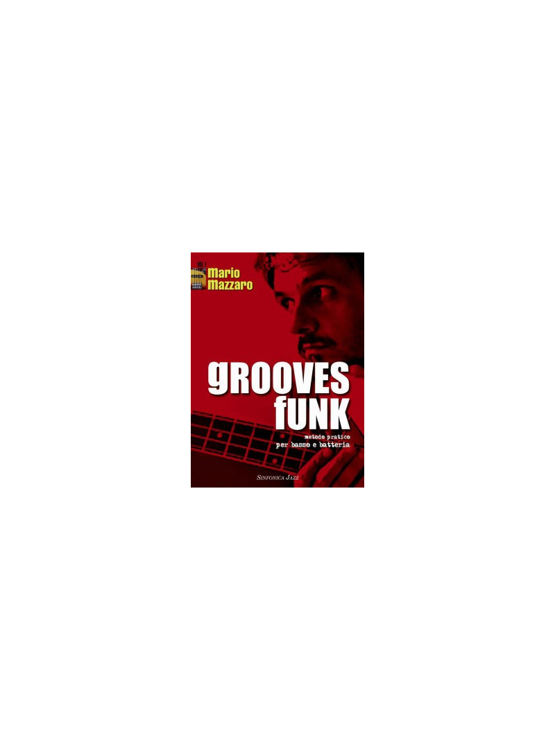 Grooves Funk per basso e batteria (libro/CD)