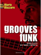 Grooves Funk per basso e batteria (libro/CD)