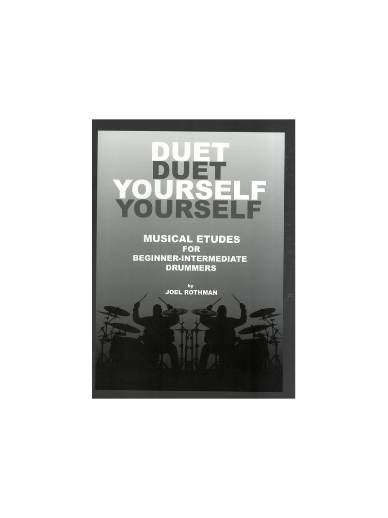 Duet Yourself - Musical Etudes For Drummers