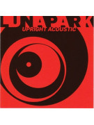 CD - Lunapark Upright Acoustic