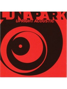 CD - Lunapark Upright Acoustic