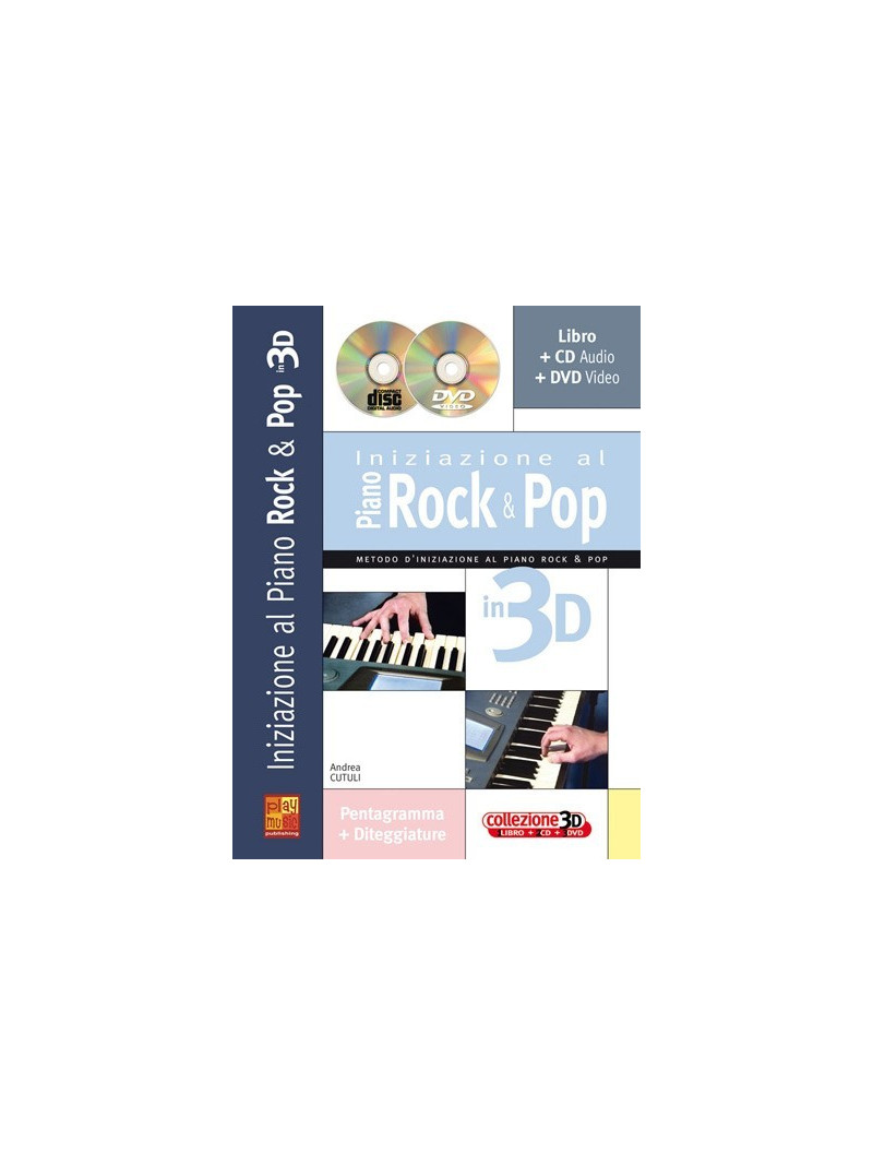 Iniziazione al piano rock & pop in 3D (libro/CD/DVD)