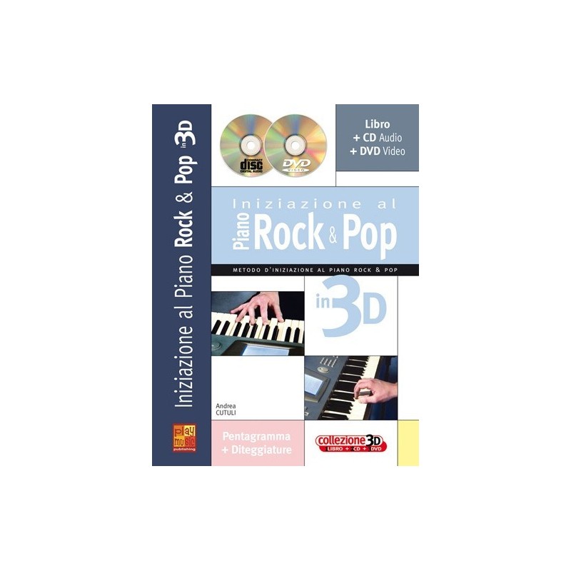 Iniziazione al piano rock & pop in 3D (libro/CD/DVD)