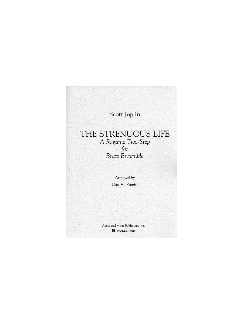 Strenuous Life: A Ragtime Two-Step
