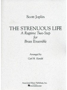 Strenuous Life: A Ragtime Two-Step