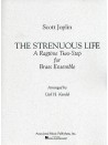 Strenuous Life: A Ragtime Two-Step