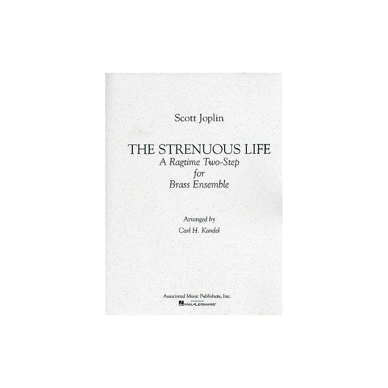 Strenuous Life: A Ragtime Two-Step