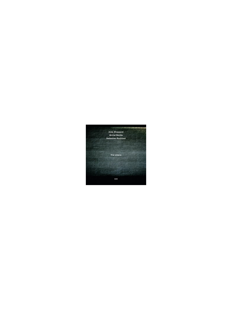 Andy Sheppard Trio Libero (CD)