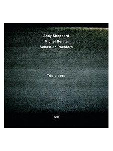 Andy Sheppard Trio Libero (CD)