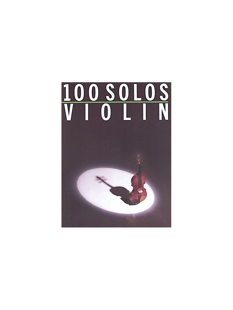 100 Solos : Violin
