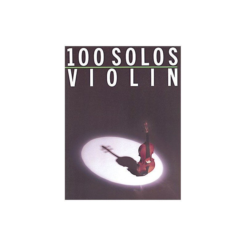 100 Solos : Violin