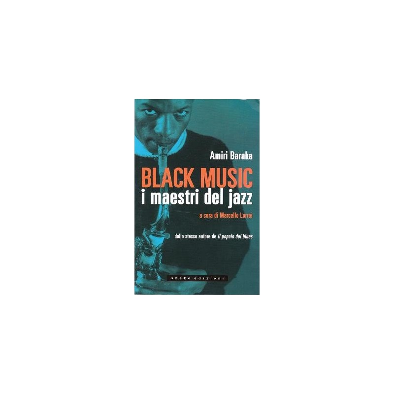 Black Music. I maestri del Jazz