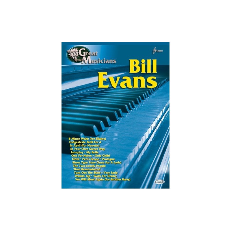 Bill Evans - Great Musicians