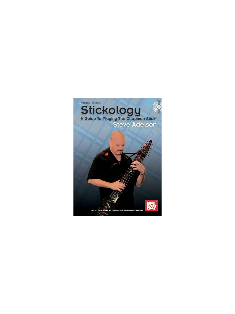 Stickology: A Guide To Playing The Chapman Stick (Book/DVD)