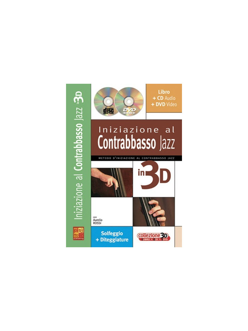 Iniziazione al contrabbasso jazz in 3D (libro/CD/DVD)