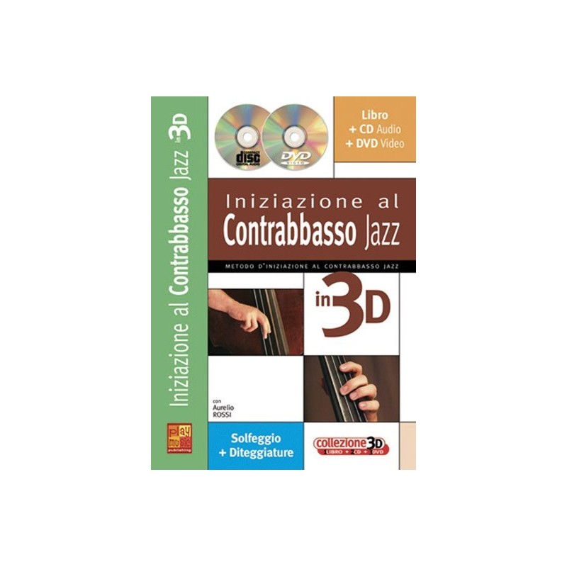 Iniziazione al contrabbasso jazz in 3D (libro/CD/DVD)