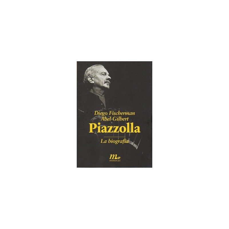 Piazzolla, la Biografia