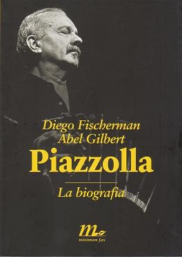 Piazzolla, la Biografia