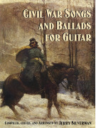 Civil War Songs and Ballads for Guitar