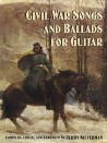 Civil War Songs and Ballads for Guitar