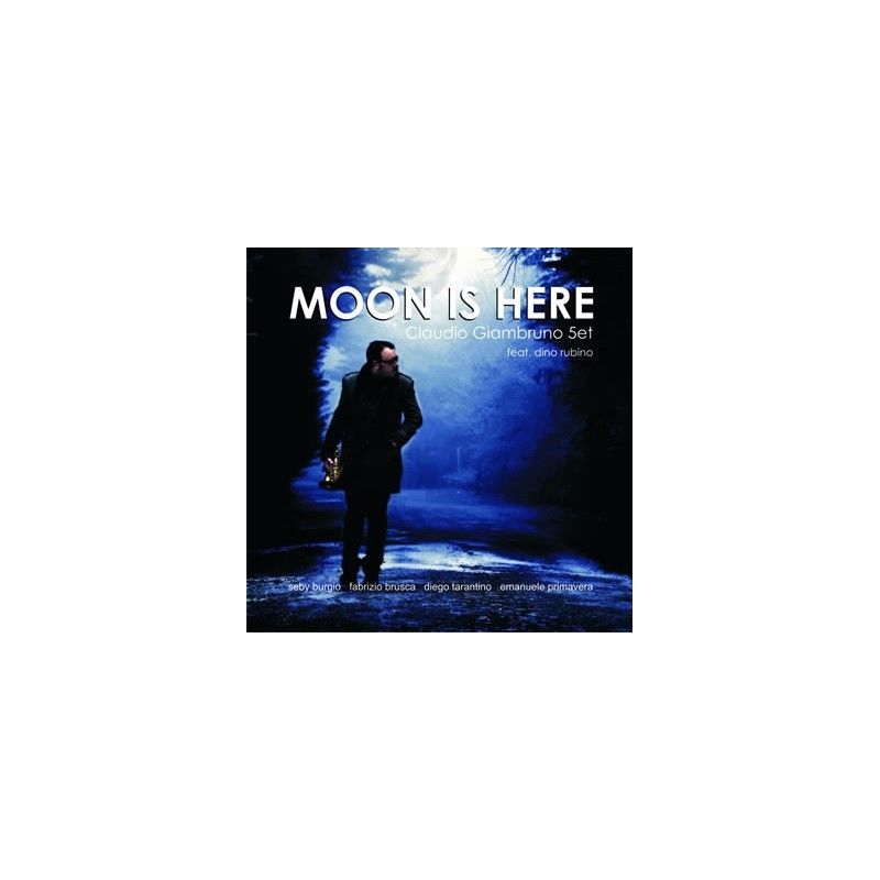 Claudio Giambruno - Moon Is Here (CD)