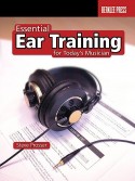 Essential Ear Training for Today's Musician 