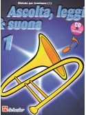 Ascolta, leggi & suona: metodo per trombone 1 (libro/CD)