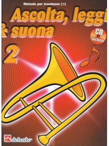 Ascolta, leggi & suona: metodo per trombone 2 (libro/CD)