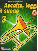 Ascolta, leggi & suona: metodo per trombone 3 (libro/CD)